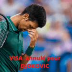 VISA annulé pour DJOKOVIC-open d'australie 2022